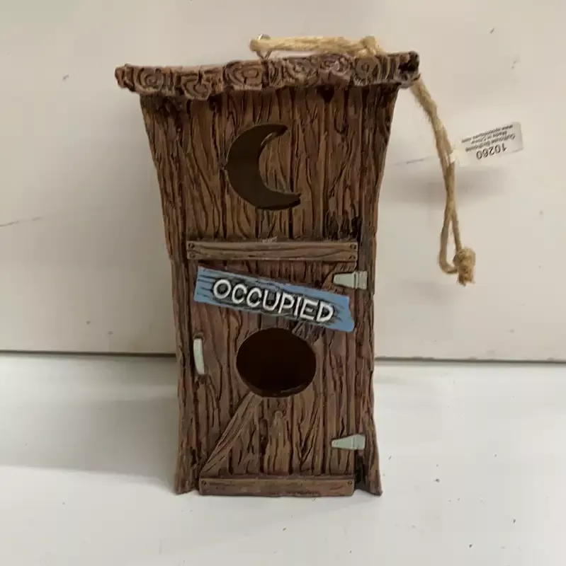 Out House “Occupied”